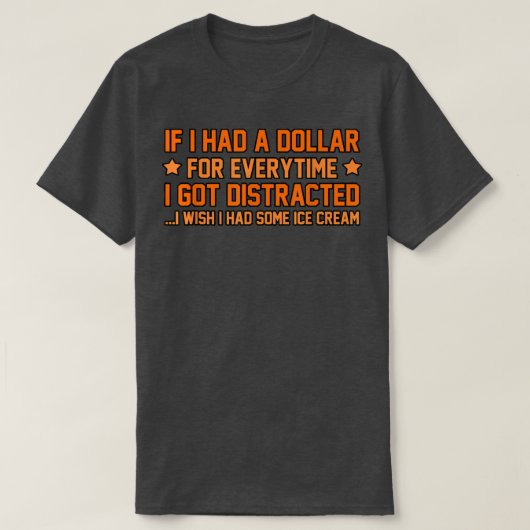 I Got Distracted ADHD Awareness Orange Ribbon Grap T-Shirt (Design vorne)