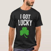 I Got Lucky Dad St Patricks Day Pregnancy Announce T-Shirt (Vorderseite)