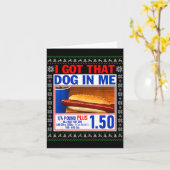 I Got That Dog In Me Funny Hotdog Ugly Christmas S Karte (Gelbe Blume)