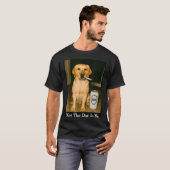 I Got That Dog In Me Funny Retriever Smoking Beer  T-Shirt (Vorne ganz)
