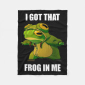 I Got That Frog In Me  Fleecedecke (Vorderseite)