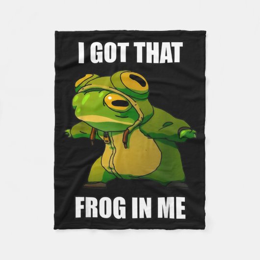 I Got That Frog In Me Fleecedecke (Vorderseite)