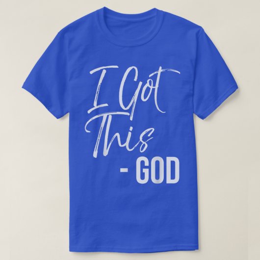 I Got ThisGodVintage Bold Cool Christian Tee  (Design vorne)