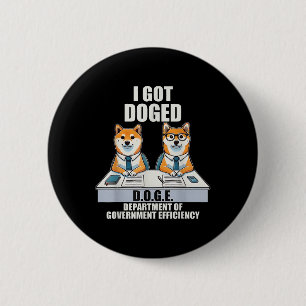 I Got u.a. Ministerium der Regierung Button