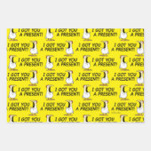 I GOT YOU A PRESENT! shouty chicken Geschenkpapier Set (Vorderseite 2)
