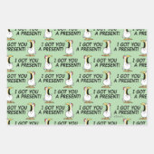 I GOT YOU A PRESENT! shouty chicken Geschenkpapier Set (Vorderseite)