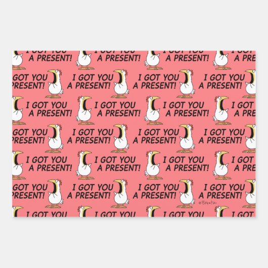 I GOT YOU A PRESENT! shouty chicken Geschenkpapier Set (Vorderseite)