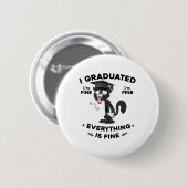 I Graduate Cl 2025 Funny Black Cat Gradu Button (Vorne & Hinten)