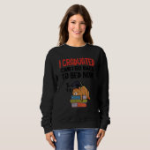 I Graduated Can I Go Back To Bed Now Sloth  Gradua Sweatshirt (Vorne ganz)