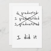 I Graduated Funny Spaß Abschluss Ankündigung (Vorne/Hinten)