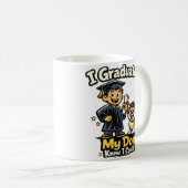 I Graduated My Dog Knew I Could Funny Mug Kaffeetasse (VorderseiteRechts)