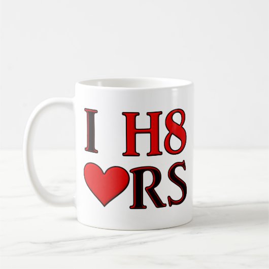 I H8 Herz Funny Mug Kaffeetasse (Links)