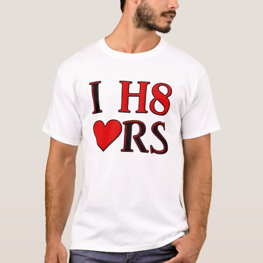 I H8 Herz Funny Shirt (Vorderseite)
