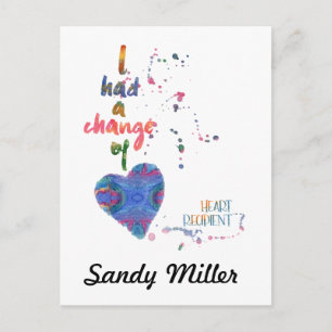 I Had A Change of Heart Recipient Postkarte