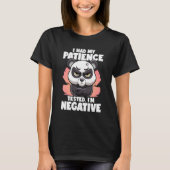 I Had My Patience Tested I'm Negative Panda Fluent T-Shirt (Vorderseite)