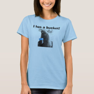 I hat einen Eimer!! T-Shirt