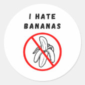 I Hate Bananas Runder Aufkleber (Vorderseite)