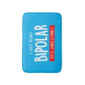 I hate being bipolar badematte (Vorderseite Vertikal)