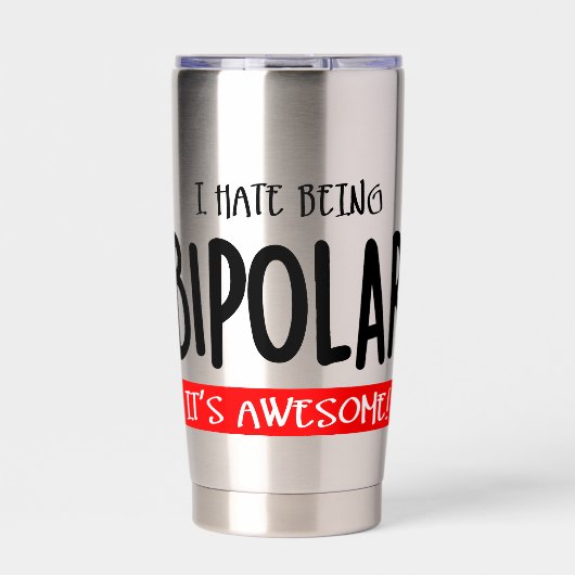 I hate being bipolar thermobecher (Vorderseite)