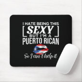 I Hate Being This Y But I'm Puerto Rican Can't Hel Mousepad (Mit Mouse)