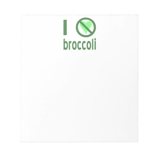 I Hate Broccoli Notizblock (Vorderseite)
