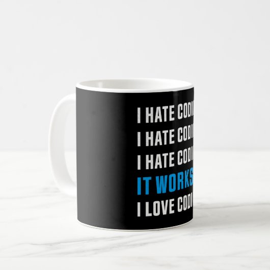 I Hate Coding Funny Gift für Programmierer Kaffeetasse (Vorderseite Links)