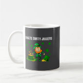 I Hate Dirty Jiggers St Patrick’s Day Funny Quote Kaffeetasse (Links)