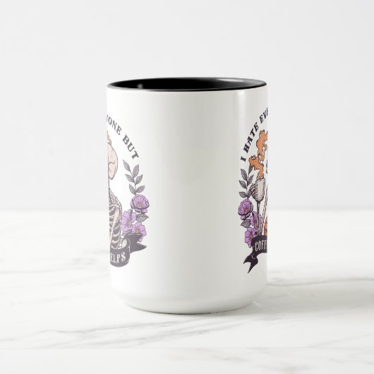 I hate everyone but coffe helps skeleton Halloween Tasse (Zentrum)