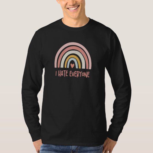 I Hate Everyone T-Shirt (Vorderseite)