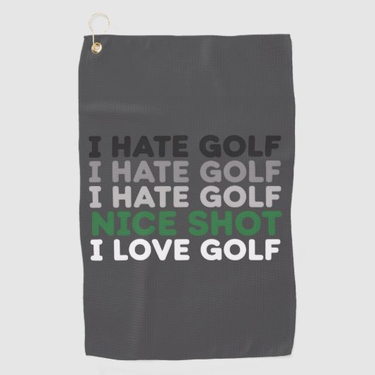 I Hate Golf Nice Shot I Love Golf Golfing Lover  Golfhandtuch (Vorderseite)