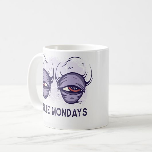 I HATE MONDAYS DESIGN KAFFEETASSE (Vorderseite Links)