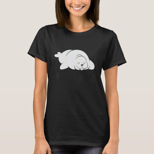 I Hate Mornings Sleeping Seal T-Shirt (Vorderseite)