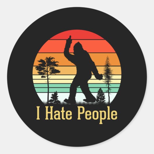 I Hate People | Bigfoot Retro Runder Aufkleber (Vorderseite)