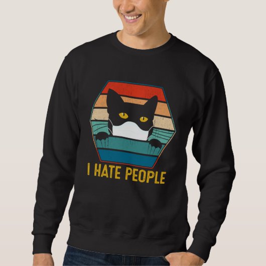I Hate People Black Cat Wearing Face Mask Quaranti Sweatshirt (Vorderseite)