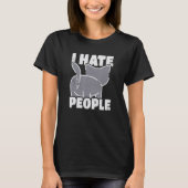 I hate people T-Shirt (Vorderseite)