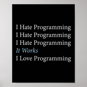 I Hate Programmer Coding Poster