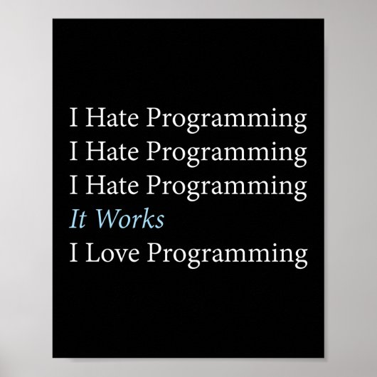 I Hate Programmer Coding Poster (Vorne)