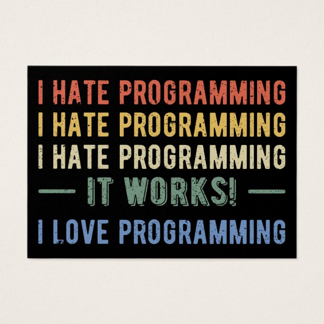 I Hate Programming - Funny Programmer I (Vorderseite)