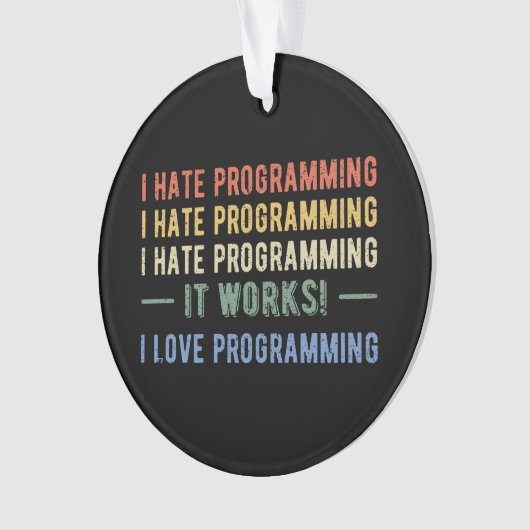 I Hate Programming - Funny Programmer I Ornament (Vorderseite)