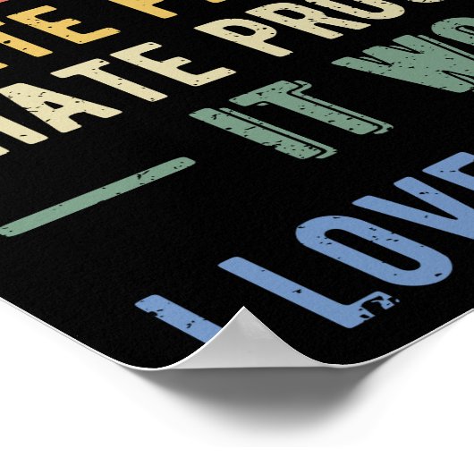 I Hate Programming - Funny Programmer I Poster (Ecke)