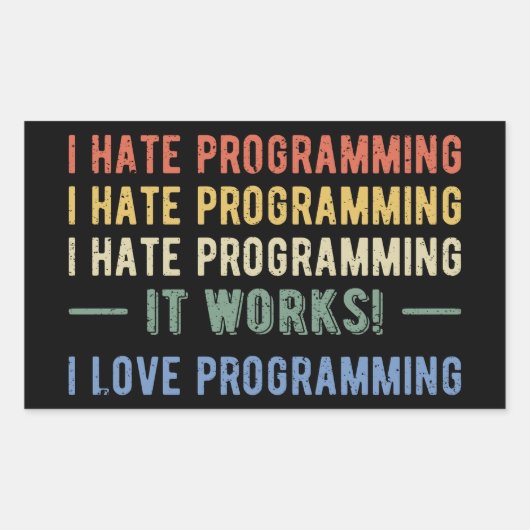 I Hate Programming - Funny Programmer I Rechteckiger Aufkleber (Vorderseite)