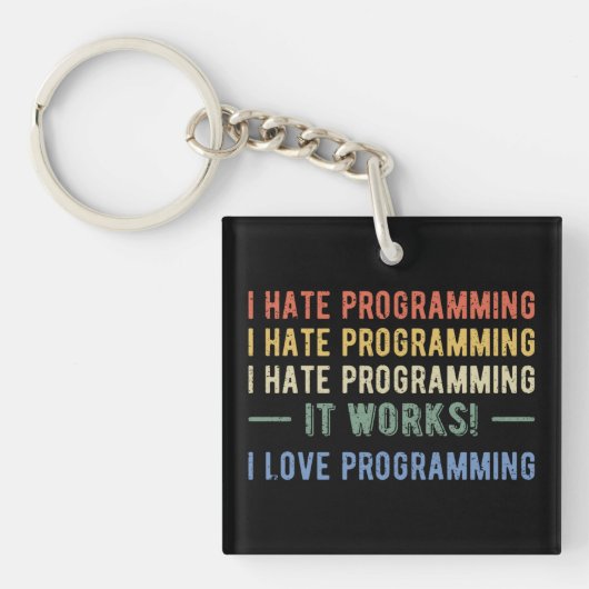 I Hate Programming - Funny Programmer I Schlüsselanhänger (Vorderseite)