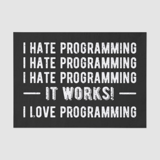 I Hate Programming - Funny Programmer II Seidenpapier (Vorderseite)