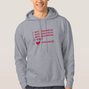 I HATE PROGRAMMMIGN HOODIE