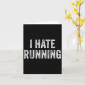 I Hate Running - Funny Sarcastic Spaß Joke Text Q Karte (Gelbe Blume)