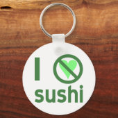 I Hate Sushi Schlüsselanhänger (Vorderseite)