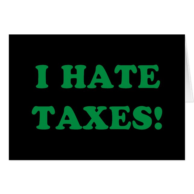 I Hate Taxes (Vorderseite (Horizontal))
