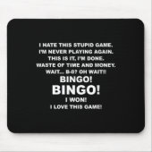 I Hate This Stud Game I'm Never Playing Again Bing Mousepad (Vorne)