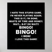 I Hate This Stud Game I'm Never Playing Again Bing Poster (Vorne)