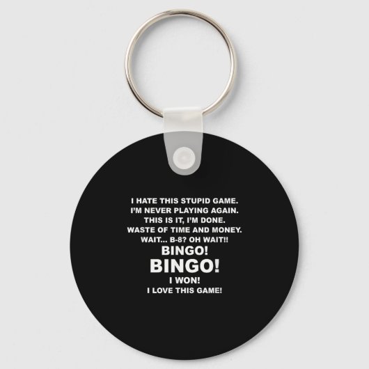 I Hate This Stud Game I'm Never Playing Again Bing Schlüsselanhänger (Vorderseite)